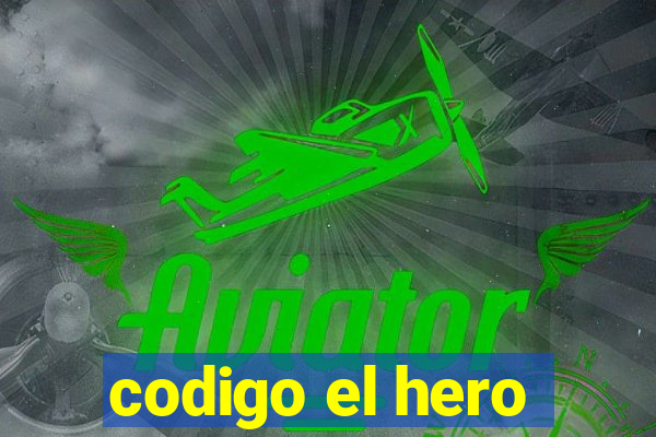codigo el hero